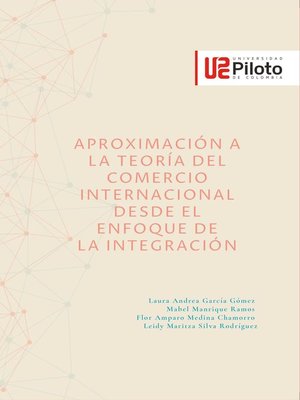 cover image of Aproximación a la teoría del comercio internacional desde el enfoque de la integración